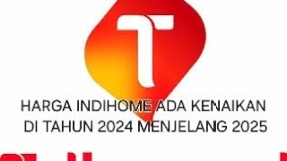 KENAIKAN HARGA BULANAN INDIHOME [upl. by Goulder]