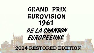 Eurovision Song Contest 1961 2024 Restored Edition [upl. by Oetam]