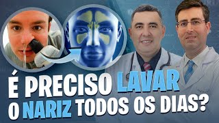 É preciso LAVAR O NARIZ TODOS OS DIAS Pneumologista e Otorrino respondem [upl. by Assenaj]