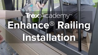 How to Install Trex Enhance® Railing for a Deck  Trex® Academy [upl. by Innoc]