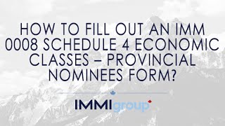 How to fill out an IMM 0008 Schedule 4 Economic Classes – Provincial Nominees form [upl. by Polinski766]