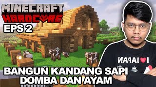 BANGUN KANDANG SAPI DOMBA DAN AYAM  MINECRAFT HARDCORE INDONESIA  PART 2 [upl. by Inafets577]