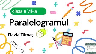 Paralelogramul  clasa a VIIa [upl. by Larson]