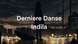 Indila  Derniere Danse  lyrics nomusic مترجمة بدونموسيقى [upl. by Landry33]