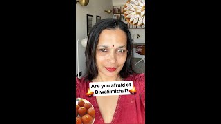 Are you afraid of Diwali mithai [upl. by Auhsej525]