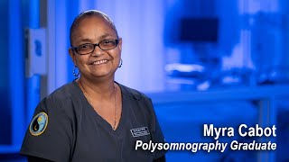 Myra Cabot Polysomnography Graduate [upl. by Tonneson]