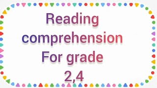 Reading comprehension for grade 2 4 [upl. by Dulci967]