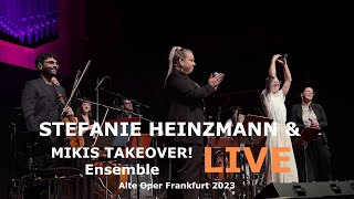 Stefanie Heinzmann amp Mikis Takeover Ensemble  Alte Oper Frankfurt 02122023 [upl. by Eednar267]