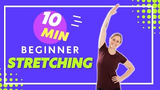 10 Minute Beginner Full Body Stretch [upl. by Ahsaeyt216]