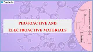 Photoactive and Electroactive Materials [upl. by Ratib]