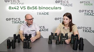 8x42 VS 8x56 binoculars  Optics Trade Debates [upl. by Jorry]