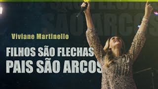 Filhos são flechas pais são arcos  Pra Viviane Martinello e Vitoria [upl. by Lurlene]