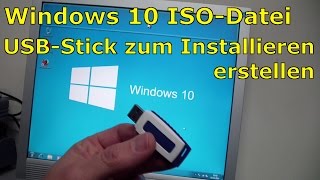 Windows 10  Bootbaren USBStick mit Windows 10 ISO erstellen [upl. by Solokin460]