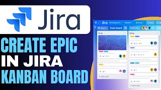 How to Create Epic in Jira KanBan Board 2024 [upl. by Dolphin]