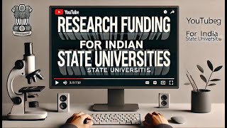 Fueling Innovation in Indian State Universities with Research Funds [upl. by Sirhc211]