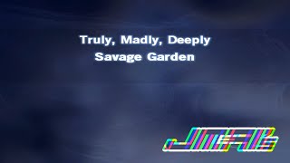 Truly Madly Deeply  Karaoke Version  Savage Garden [upl. by Hsetirp738]