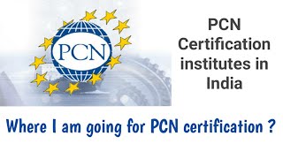 PCN Institute selection in India ll Where I am going for PCN certification [upl. by Drhacir]