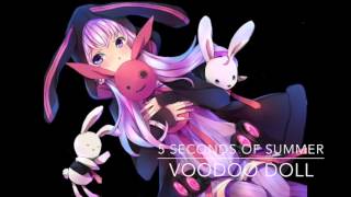 Voodoo Doll  5 Seconds Of Summer Nightcore [upl. by Noneek567]