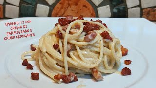 SPAGHETTI CON CREMA DI PARMIGIANO E CRUDO CROCCANTE Buonissimi [upl. by Adnoved]