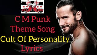 CM Punk Theme Song Cult Of Personality Lyrics [upl. by Chet]