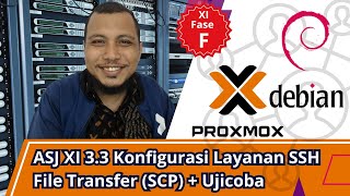 ASJ  XI33 Konfigurasi Layanan SSH File Transfer SCP  Ujicoba [upl. by Lazaruk]