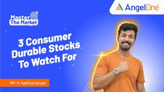 3 Consumer Durable Stocks to Watch out  Stock Fundamental and Technical Analysis  Dont Miss Out [upl. by Noyr684]