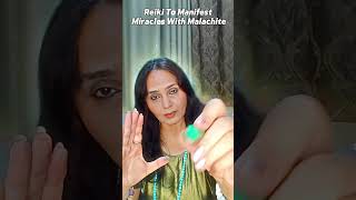 Reiki to Manifest Miracles with Malachite  Online Free Reiki Healing Session [upl. by Aerised]