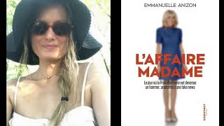 ☯ ➭ LAffaire Brigitte Macron  Interview de Natacha Rey et critique du Livre L Affaire Madame [upl. by Abel746]