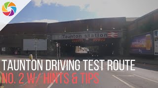 Taunton Driving Test Route No 2 W Hints amp Tips [upl. by Enecnarf287]