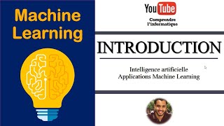 Introduction au Machine Learning  Apprentissage automatique [upl. by Itsrik]