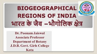 Dr Poonam Jaiswal B ScIII PaperII Biogeographical regions of India [upl. by Eeresid]