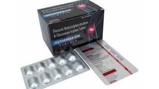 OSTHEMAX GM Tablets Diacerein Metdry sulphory Imethane amp Glucosamine Sulphate Tablets [upl. by Longtin]