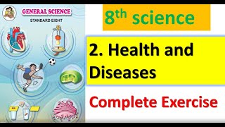 Exercise chapter 2 health and diseases class 8 science । Exercise health and diseases। Std 8 science [upl. by Dnomse]