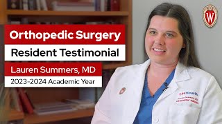 University of WI Orthopedic Resident Testimonial Video  Lauren Summers MD [upl. by Con]