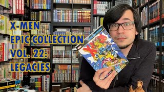 X Men Epic Collection Overview  Vol 22 Legacies [upl. by Hoagland187]