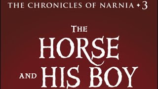 Narnia  The Horse and His Boy  Ch 11  The Unwelcome Fellow Traveller [upl. by Lledroc]