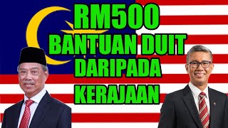 BANTUAN RM500 Daripada Kerajaan Malaysia Kpd Yang Layak  BPN 2020 [upl. by Carlile506]