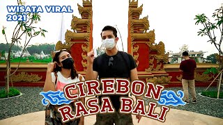 CIREBON RASA BALI  WISATA KAMPUNG SABIN CIREBON VIRAL 2021 [upl. by Cozza163]