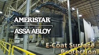 ECoat Process  Ameristar  Assa Abloy [upl. by Elleraj]