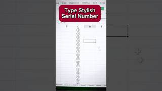 Advance Excel Tricks  Type Stylish Serial Number exceltips exceltricks exceltutorial excel [upl. by Jerad]