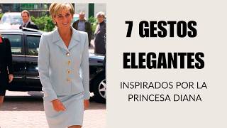 7 GESTOS de las MUJERES ELEGANTES Inspirados por la Princesa Diana [upl. by Guinna786]