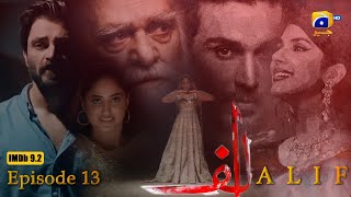 ALIF  Episode 03  19th OCT 2019  HAR PAL GEO DRAMAS [upl. by Rechaba]