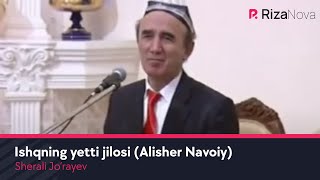 Sherali Jorayev  Ishqning yetti jilosi Alisher Navoiy [upl. by Etnoek]