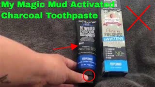 ✅ How To Use My Magic Mud Activated Charcoal Toothpaste Review [upl. by Ertha]