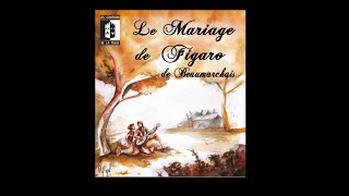 Le mariage de Figaro version 2015 de Beaumarchais [upl. by Agripina]