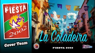 La Coladeira Fiesta 2002 Cover Team [upl. by Nader]