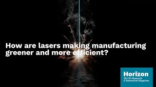 Cutting waste not corners – how advanced lasers are shaping ecofriendly manufacturing [upl. by Chelsae]