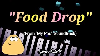 Pou Soundtrack quotFood Dropquot [upl. by Dody558]