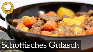 Deftigköstliches GULASCH aus Schottland  Scottish Ale Stew [upl. by Oderfigis]