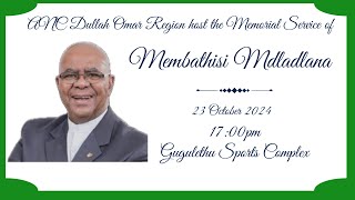 ANC Dullar Omar Region Host the Memorial Service of Membathisi Mdladlana [upl. by Orford992]